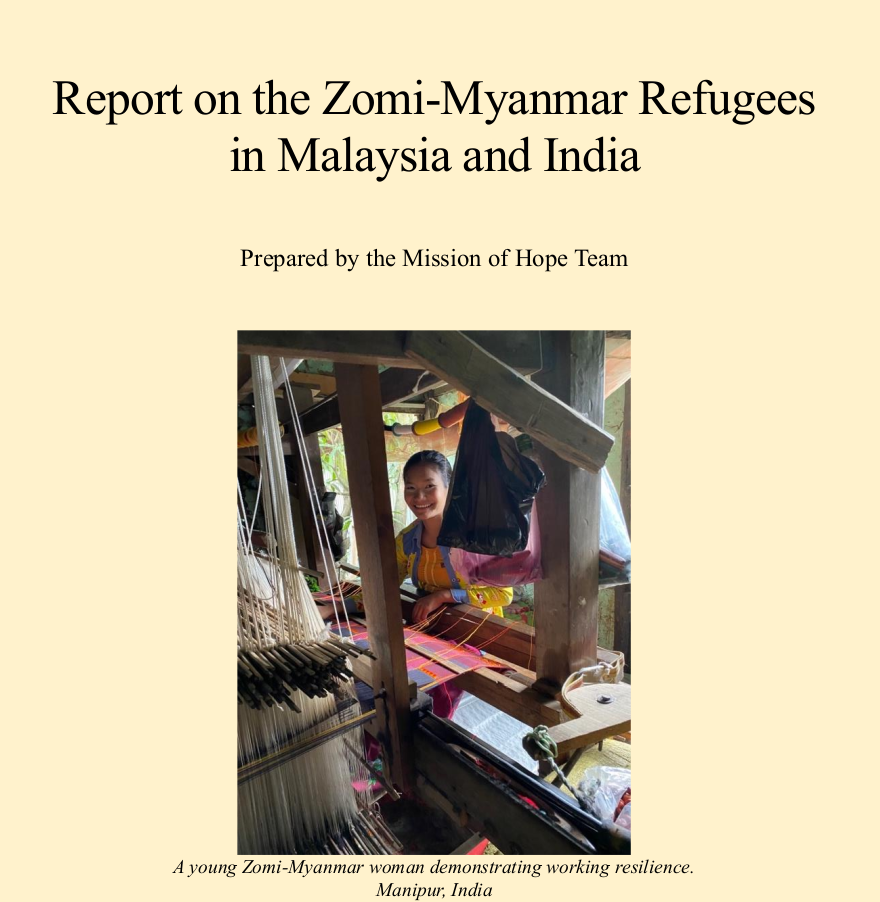 Mission of Hope Report on Zomi Refugees